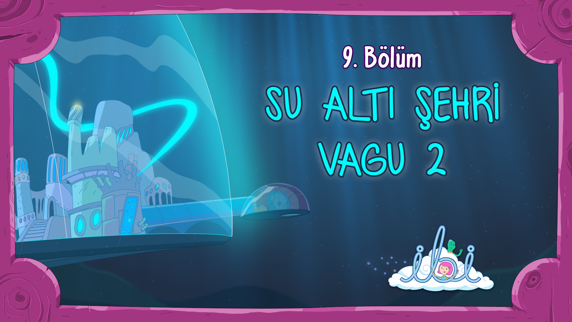 Su Altı Şehri Vagu 2